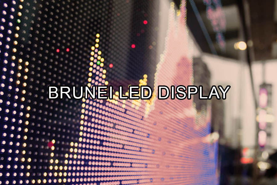 Brunei outdoor indoor LED display