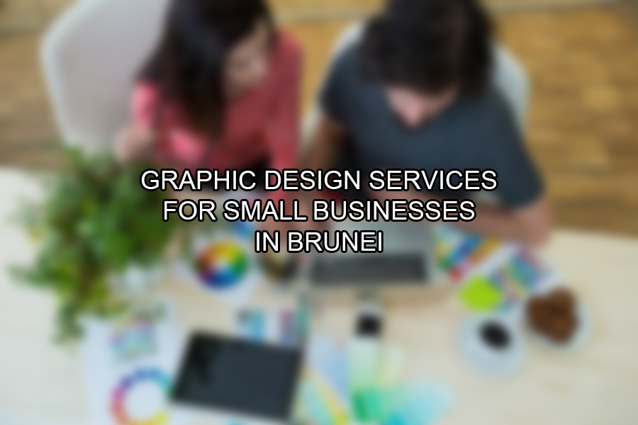 Graphic Design Services for Small Businesses in Brunei